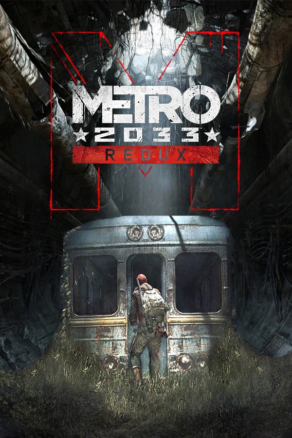 METRO 2033 Redux
