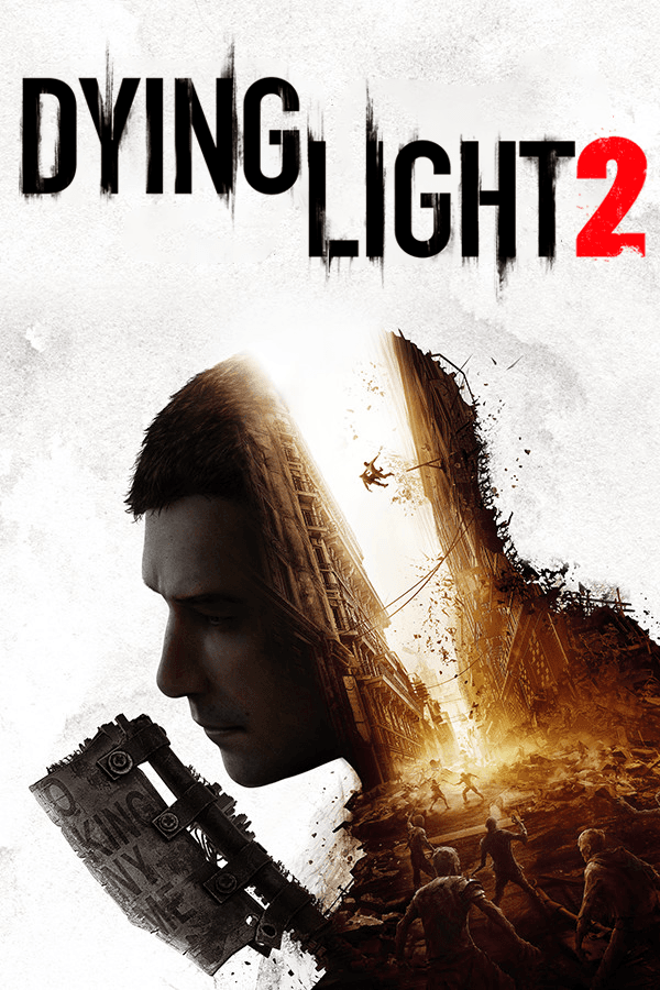 Dying Light 2 Stay Human: Reloaded Edition